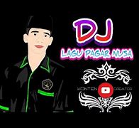 Dj Pagar Nusa Lagu Jawa