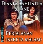 Franky &Amp; Jane Kereta Malam Tahun Berapa